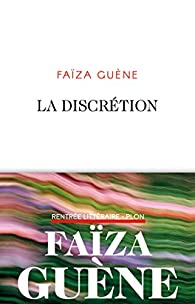 La discretion de Faiza Guene