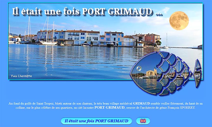 Il tait une fois PORT GRIMAUD