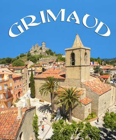 PORT GRIMAUD: Grimaud, village médiéval